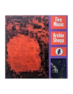 Виниловая пластинка Archie Shepp, Fire Music (0602577573842) Verve