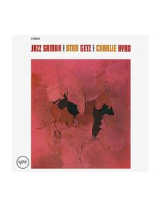 Виниловая пластинка Stan; Byrd Getz, Jazz Samba (0602577089602) Verve