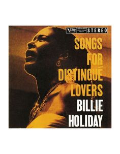 Виниловая пластинка Billie Holiday, Songs For Distingue Lovers (0602577089664) Verve