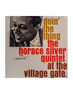 Виниловая пластинка Horace Silver, Doin The Thing (0602508073830) Verve