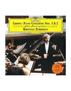Виниловая пластинка Krystian Zimerman, Chopin: Piano Concertos Nos. 1 & 2 (0028947968719) Deutsche Grammophon Intl
