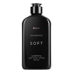 Milv, &quot;SOFT&quot; Мягкий шампунь для всех типов волос, 340 мл