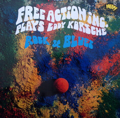 Рок IAO Free Action Inc. - Plays Eddy Korsche Rock & Blues (Black Vinyl LP)