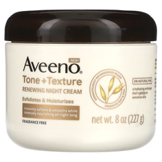 Обновляющий ночной крем Aveeno Tone + Texture, без запаха