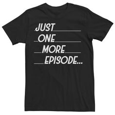 Мужская футболка Just One More Episode с простой надписью Licensed Character, черный