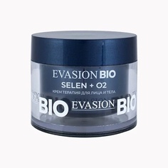 Крем для лица EVASION BIO Крем терапия для лица и тела Selen + O2 200