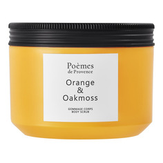 ORANGE & OAKMOSS Скраб для тела Poemes DE Provence