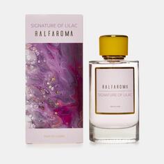 Парфюмерная вода "RALFAROMA Signature of lilac", 100 мл