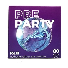 Патчи для лица PS.LAB Глиттер-патчи с гиалуроновой кислотой для интенсивного увлажнения PRE PARTY