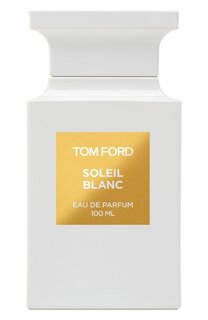 Парфюмерная вода Soleil Blanc (100ml) Tom Ford