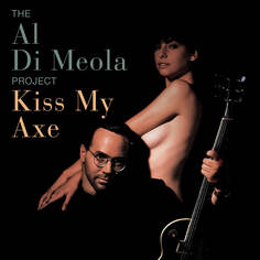 Джаз Ear Music Al Di Meola -Kiss My Axe (Black Vinyl 2LP)