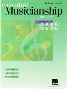Основы музыкального мастерства Хэла Леонарда для группы — бас-кларнет, фундаментальный уровень Hal Leonard