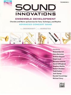 Альфред Звуковые инновации для концертного оркестра: Разработка ансамбля для продвинутого концертного оркестра - Книга 2 - Тромбон Alfred