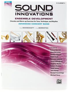 Альфред Звуковые инновации для концертного оркестра: Разработка ансамбля для продвинутого концертного оркестра - Книга 3 - Bb Кларнет Alfred