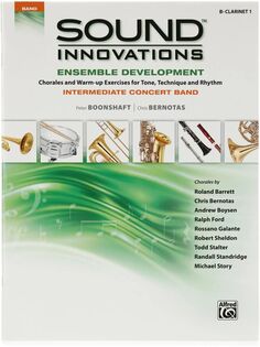 Альфред Звуковые инновации для концертного оркестра: Развитие ансамбля для концертного оркестра среднего уровня - Книга 1 - Bb Кларнет Alfred