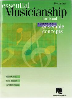 Хэл Леонард: Основы музыкального мастерства для группы - Bb кларнет, фундаментальный уровень Hal Leonard