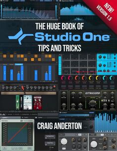 Sweetwater Publishing The Huge Book of Studio One Tips &amp; Tricks v1.5 — электронная книга Крейга Андертона