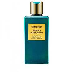 Нероли Портофино, гель для душа, 250 мл Tom Ford