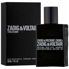 Туалетная вода, 30 мл Zadig &amp; Voltaire, This is Him!