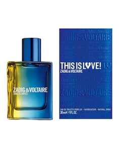 Туалетная вода Zadig &amp; Voltaire This Is Love! Pour Lui, 30 мл