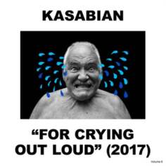 Виниловая пластинка Kasabian - For Crying Out Loud Sony Music Entertainment