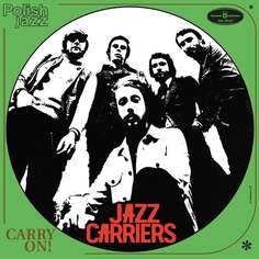 Виниловая пластинка Jazz Carriers - Polish Jazz: Carry On!. Volume 34 Polskie Nagrania