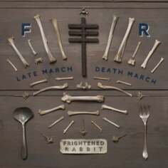 Виниловая пластинка Frightened Rabbit - Late March, Death March East West
