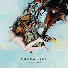 Виниловая пластинка Creux Lies - Goodbye Divine Membran