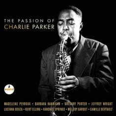 Виниловая пластинка Various Artists - The Passion Of Charlie Parker Impulse