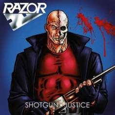 Виниловая пластинка Razor - Shotgun Justice High Roller