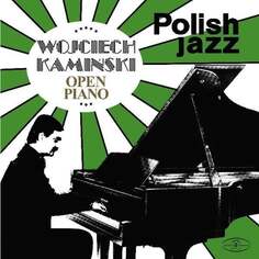 Виниловая пластинка Kamiński Wojciech - Polish Jazz: Open Piano. Volume 66 Polskie Nagrania