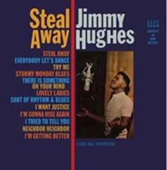 Виниловая пластинка Hughes Jimmy - Steal Away Kent