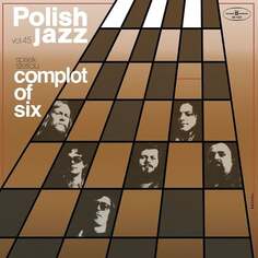 Виниловая пластинка Spisek Sześciu - Polish Jazz: Complot of Six. Volume 45 Polskie Nagrania