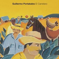 Виниловая пластинка Portabales Guillermo - El Carretero Ada