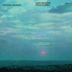 Виниловая пластинка Corea Chick - Crystal Silence ECM Records