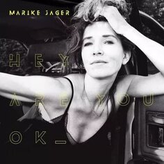 Виниловая пластинка Jager Marike - Hey Are You Ok V2 Records