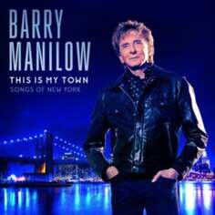 Виниловая пластинка Manilow Barry - Songs of New York Verve