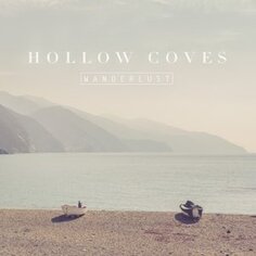 Виниловая пластинка Hollow Coves - Wanderlust Nettwerk