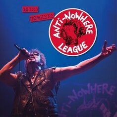 Виниловая пластинка Anti-Nowhere League - Going Nowhere (But Going Strong) Dream Catcher