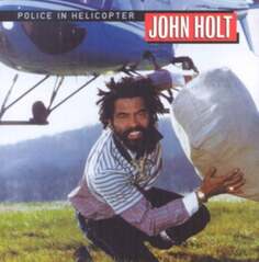 Виниловая пластинка Holt John - Police In Helicopter Greensleeves Records