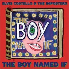 Виниловая пластинка Costello Elvis - Boy Named If EMI Music