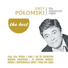 Виниловая пластинка Połomski Jerzy - The Best: Nie zapomnisz nigdy MTJ Agencja Artystyczna