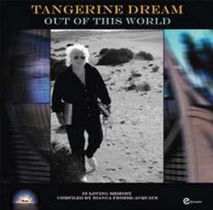 Виниловая пластинка Tangerine Dream - Out Of This World Good To Go
