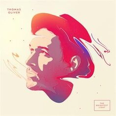 Виниловая пластинка Thomas Oliver - Brightest Light V2 Records