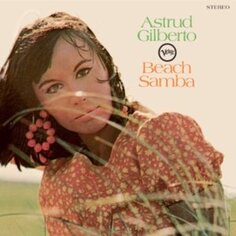 Виниловая пластинка Gilberto Astrud - Beach Samba Verve