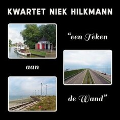 Виниловая пластинка Kwartet Niek Hilkmann - Een Teken Aan De Wand Excelsior