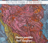 Виниловая пластинка Plastic People of the Universe - Hovezi Porazka / Beef Slaughter (1984) Guerilla Records