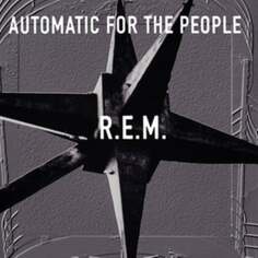 Виниловая пластинка R.E.M. - Automatic For The People Concord