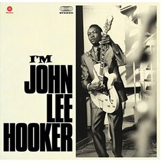 Виниловая пластинка Hooker John Lee - I&apos;m John Lee Hooker Waxtime