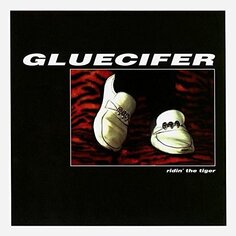 Виниловая пластинка Gluecifer - Riding the Tiger Suburban Records